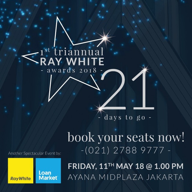 21 Days to Go Until our Spectacular Event of the Year, “The 1st Triannual Ray White Awards 2018”